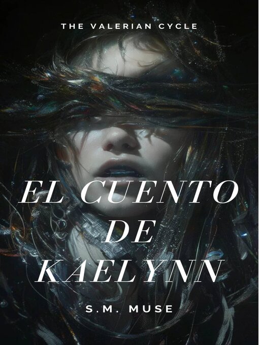 Title details for El cuento de Kaelynn by S.M. Muse - Available